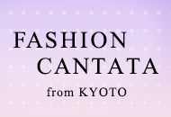 Fashion Cantata from KYOTO 2023